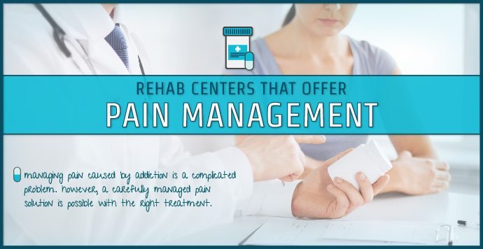 Rehab Centers That Offer Pain Management