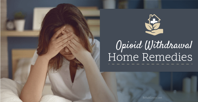 Opioid Withdrawal Home Remedies 2114