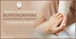 Questions and Answers on Buprenorphine Maintenance Therapy for Opioid ...