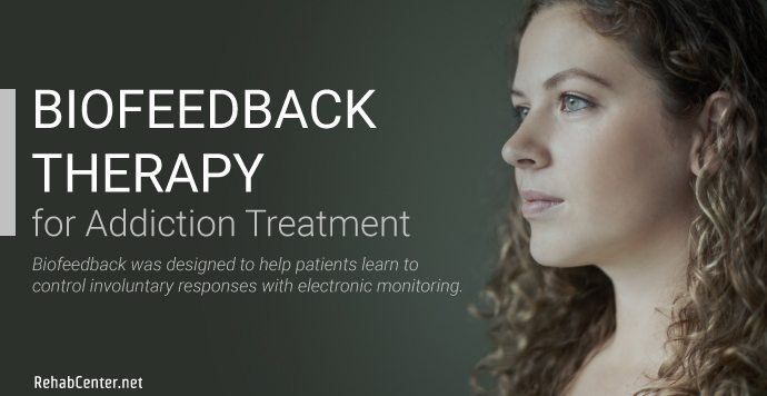 RehabCenter.net Biofeedback Therapy for Addiction Treatment