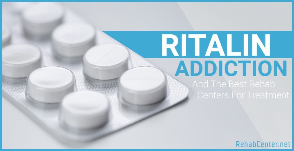 RehabCenter.net Ritalin Addiction And The Best Rehab Centers For Treatment 1024x528 